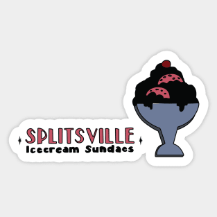 Splitsville Sticker